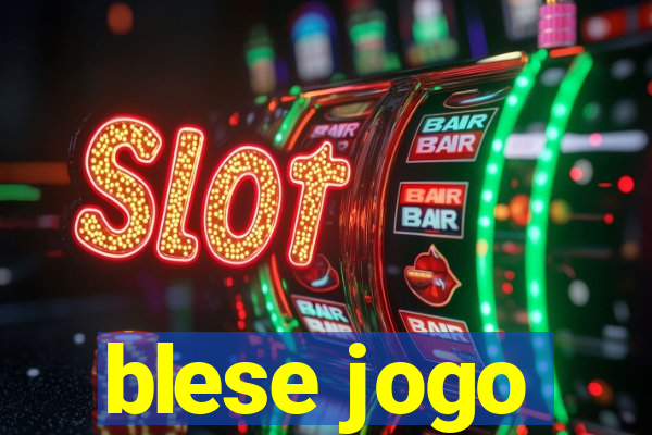 blese jogo